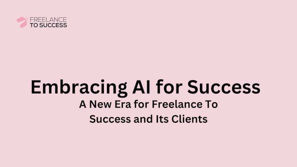 A New Era for Freelance To Success and Its Clients